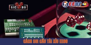 Cách Soi Cầu Tài Xỉu EE88 - Phương Pháp Tăng Tỷ Lệ Ăn Tiền